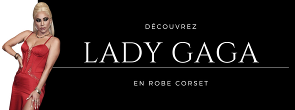 Lady Gaga en Robe Corset